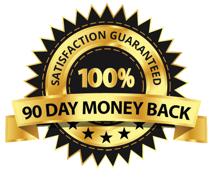 90 Day Money Back Guaranteed